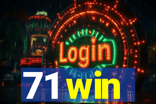71 win